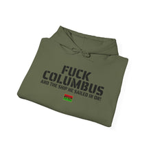 Load image into Gallery viewer, Art Of Facts - Fuck Columbus - Hooded Sweatshirt