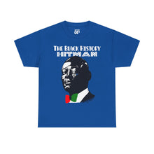 Load image into Gallery viewer, The Black History Hitman T-Shirt - Art Of Facts O.G's