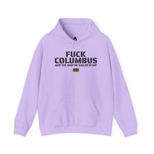 Load image into Gallery viewer, Art Of Facts - Fuck Columbus - Hooded Sweatshirt