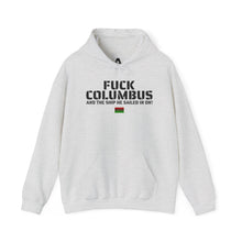 Load image into Gallery viewer, Art Of Facts - Fuck Columbus - Hooded Sweatshirt