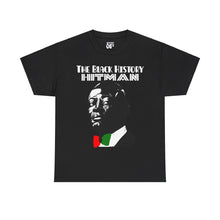 Load image into Gallery viewer, The Black History Hitman T-Shirt - Art Of Facts O.G's