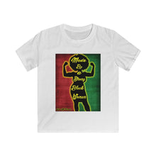 Load image into Gallery viewer, Kids Made By A Strong Black Woman Tee