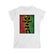 Load image into Gallery viewer, Queen's Made By A Strong Black Woman Tee