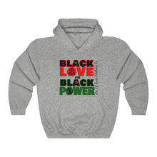Load image into Gallery viewer, Black Love Is Black Power Hooded Sweatshirt