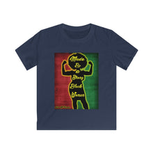 Load image into Gallery viewer, Kids Made By A Strong Black Woman Tee