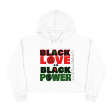 Load image into Gallery viewer, Black Love Is Black Power Crop Hoodie