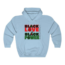 Load image into Gallery viewer, Black Love Is Black Power Hooded Sweatshirt
