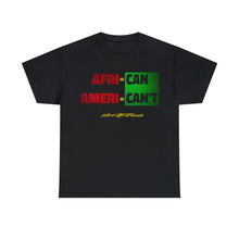 Load image into Gallery viewer, Art Of Facts - Afri-can/ Ameri-can&#39;t - T-Shirt
