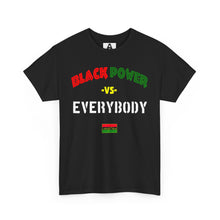 Load image into Gallery viewer, Black Power VS Everybody T-Shirt
