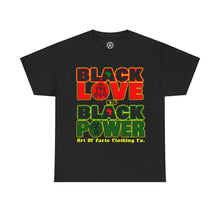 Load image into Gallery viewer, Black Love is Black Power! -  T-Shirt
