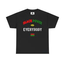 Load image into Gallery viewer, Black Power VS Everybody T-Shirt
