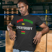 Load image into Gallery viewer, Black Power VS Everybody T-Shirt
