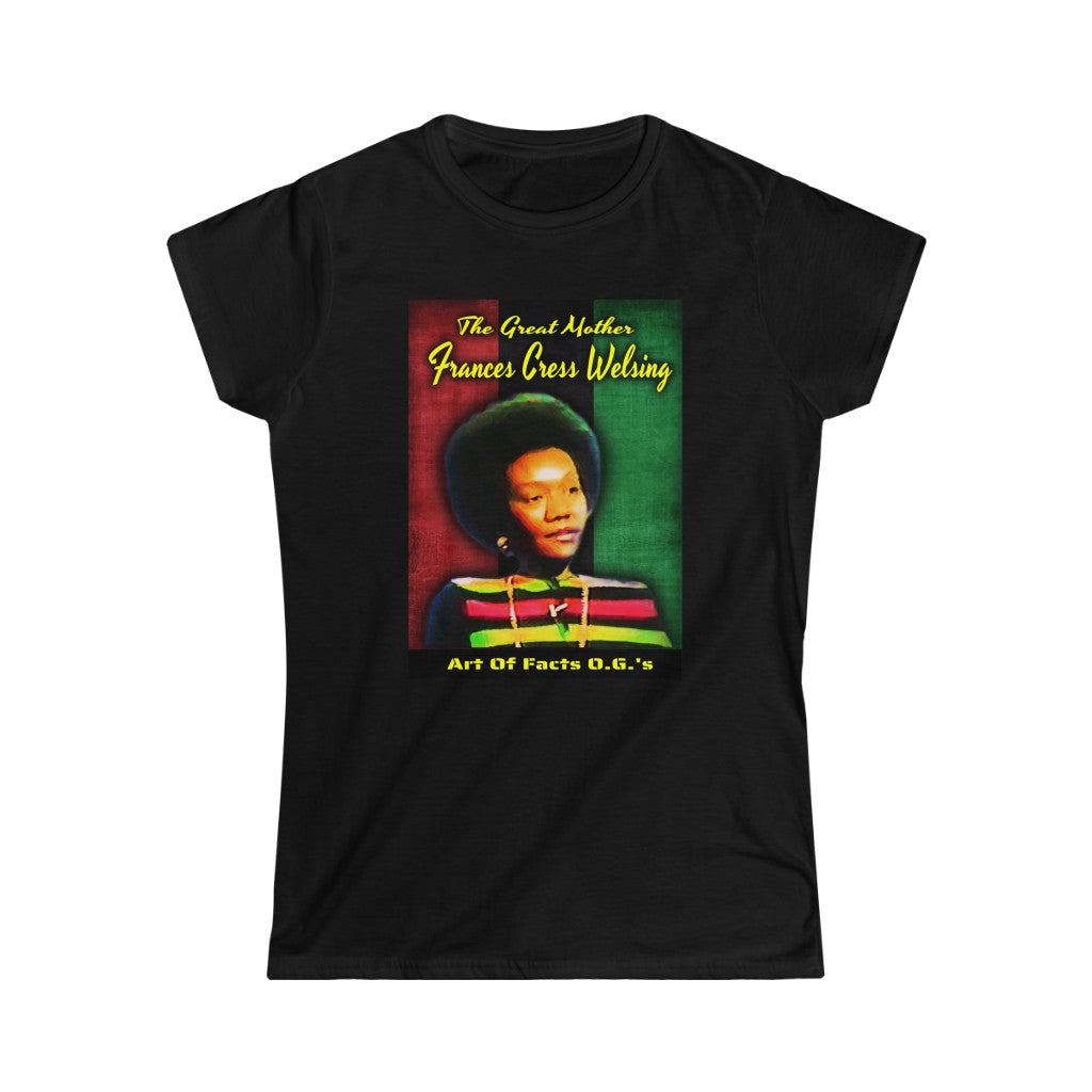 The Great Mother Dr. Frances Cress Welsing Tee - Art Of Facts O.G.'s