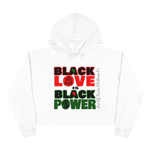 Load image into Gallery viewer, Black Love Is Black Power Crop Hoodie
