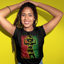 Load image into Gallery viewer, Queen&#39;s Made By A Strong Black Woman Tee
